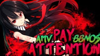 [AMV] Pay Attention (bbno$).