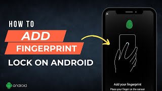 How To Set Finger Print  Lock Screen