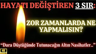 Ne Zaman Dara Düşsen, Bu 3 Hayati Nasihat Seni Kurtaracak Dini Ve Manevi Sohbet