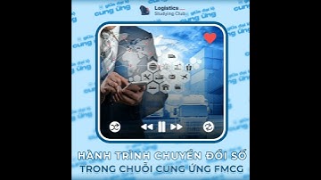 SS3 | #2.1 - Giao lộ FMCG và hành trình chuyển đổi số trong chuỗi cung ứng