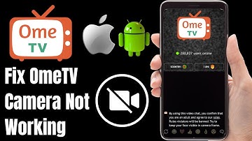 Ome TV App Camera Not Working (2025) |  Fix OmeTV Camera Not Working on iPhone