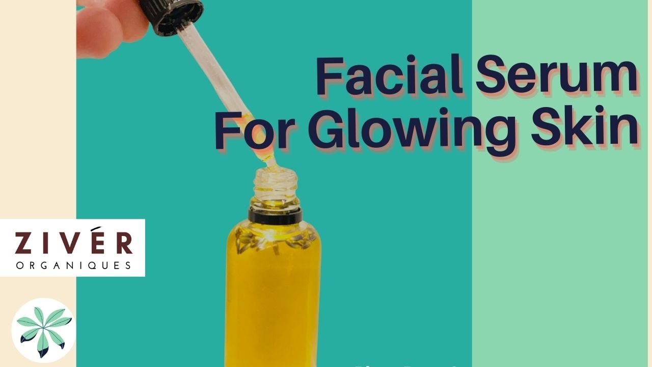 DIY Facial Serum For Glowing skin Oil Based Serum for Skin Hydration