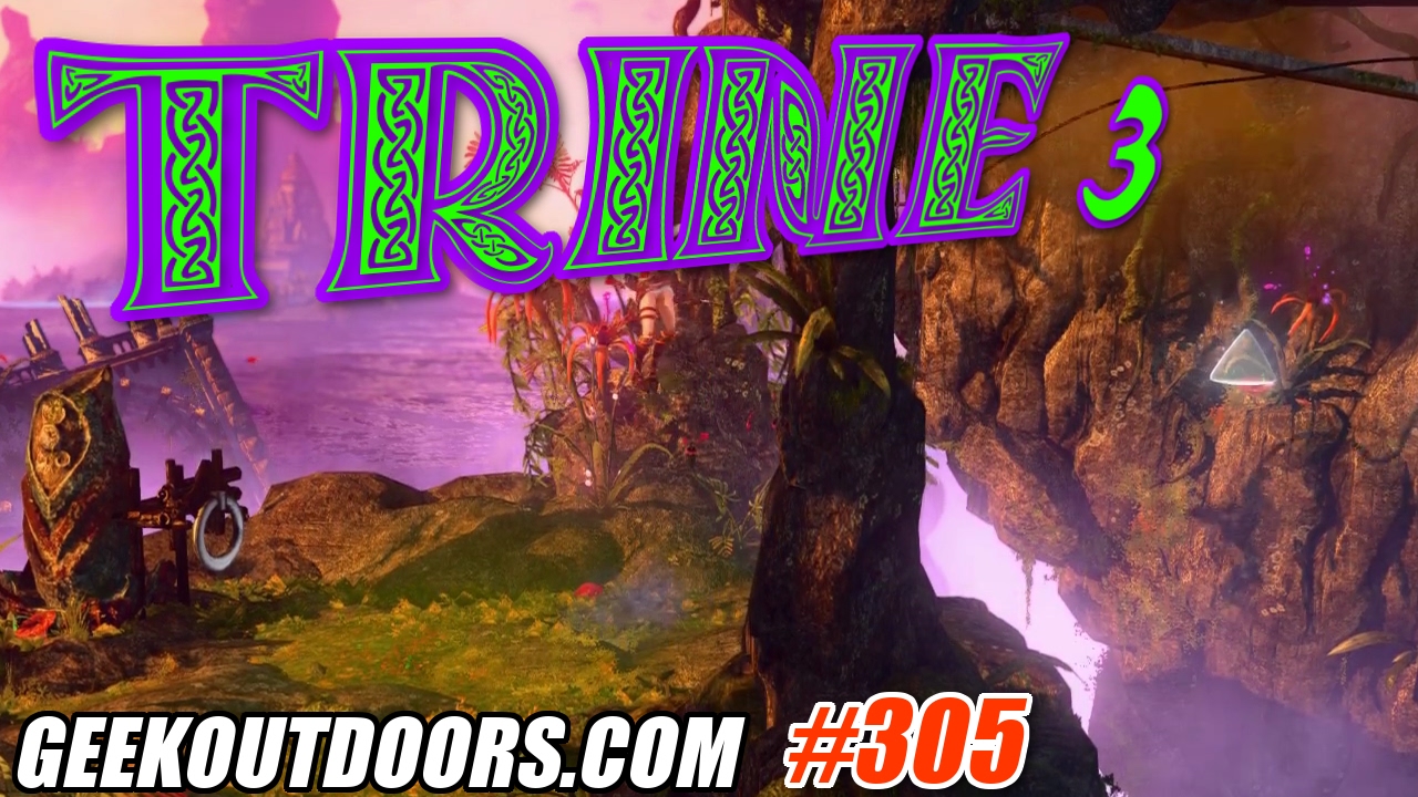LINUX GAMES: Trine 3 Review Geekoutdoors.com EP305