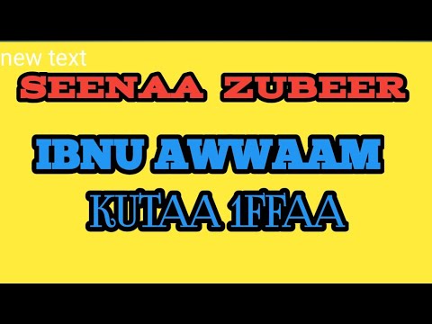 SEENAA ZUBEER IBNU AWWAAM KUTAA 1FFAA