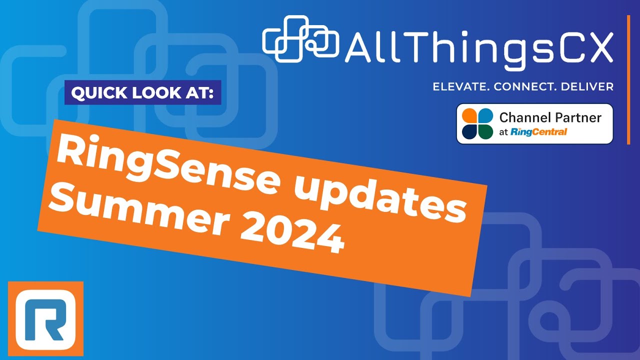 Release reaction: RingCentral RingCX updates Summer 2024 [6 min review ...