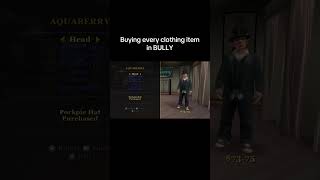 Buying every clothing item in bully#bullyrockstar #twitch #youtubeshorts #edit #explore