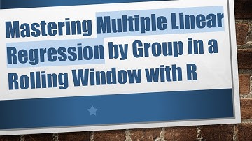 Mastering Multiple Linear Regression by Group in a Rolling Window with R