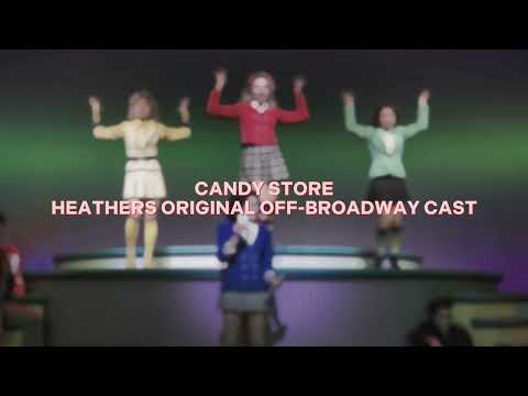candy store [heathers original off-broadway cast] — edit audio