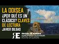 LA ODISEA DE HOMERO: ¿Por qué es tan actual 3.000 años después? JAVIER BILBAO