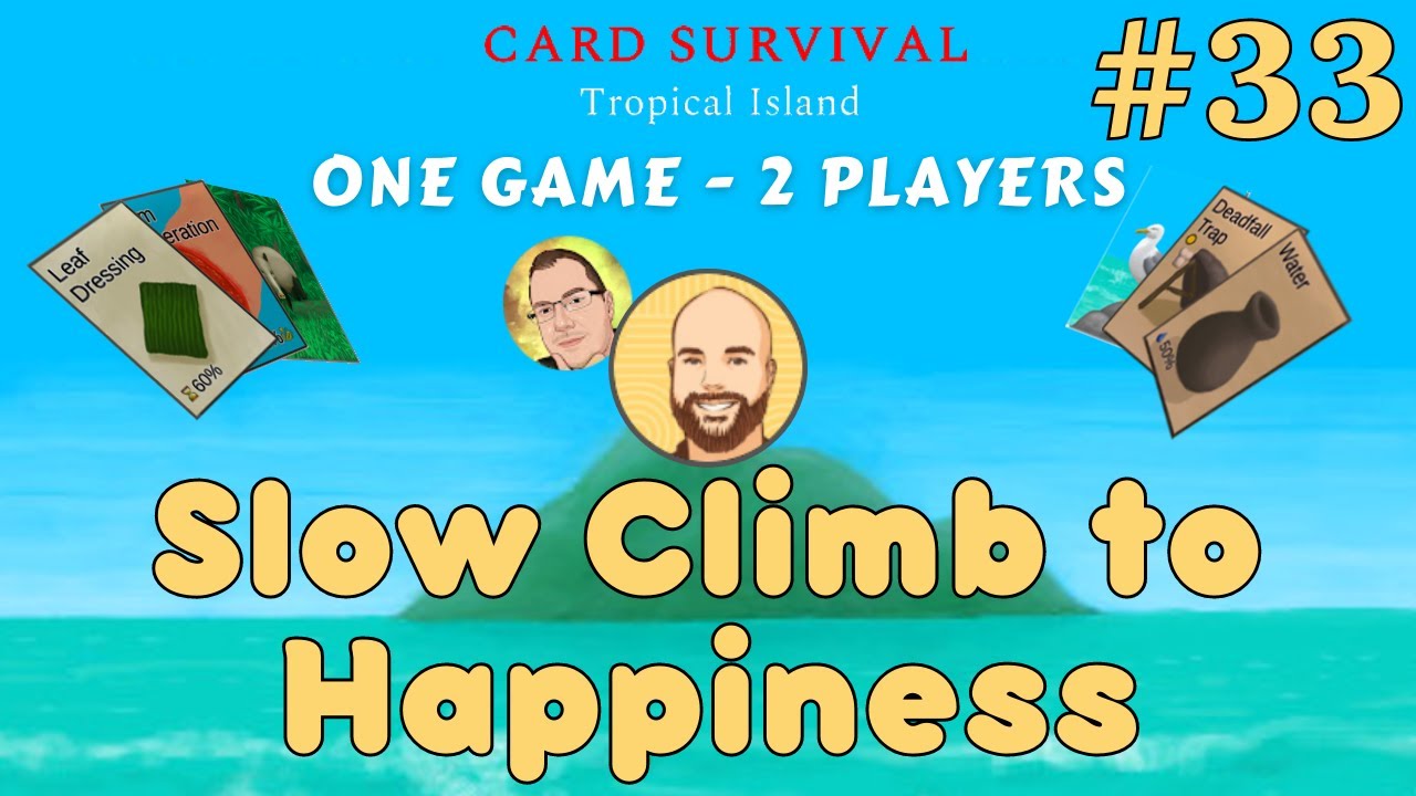 Slow Climb to Happiness  - Two People, One Body Challenge - Card Survival Tropical Island #33