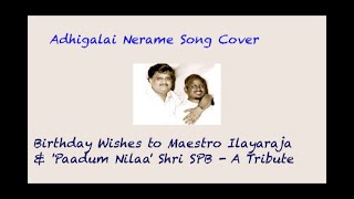 Vignette de la vidéo "Adhikaalai Nerame – COVER (ft. Sivanesan, Satish Nathan) | Ilayaraja | SPB, S.Janaki | GangaiAmaran"