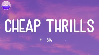 Sia - Cheap Thrills (Lyric Video)