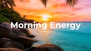 Morning Energy  Chill U0026 Deep House Mix To Wake Up Clear And Feel Amazing