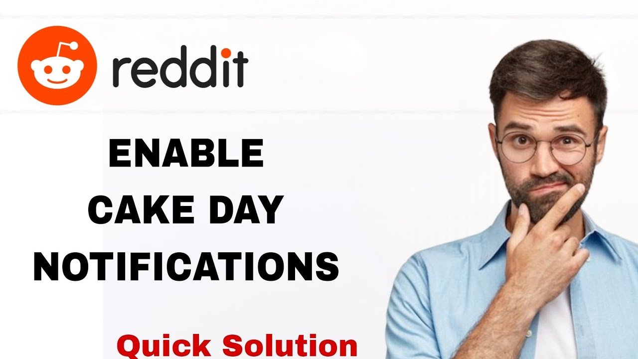 How To Enable Cake Day Notifications On Reddit App | Step By Step