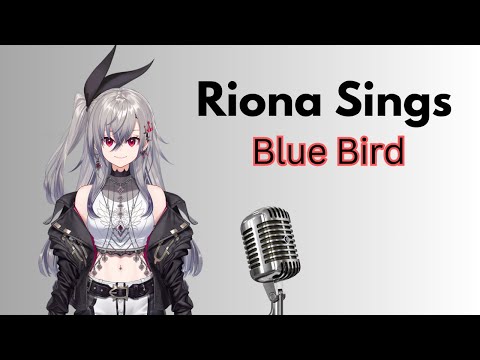 Riona Sings Blue Bird