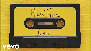 Micah Tyler - AMEN (Official Lyric Video) chords
