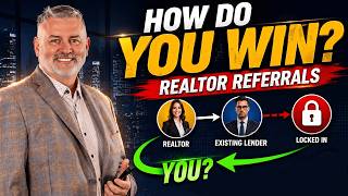 How Loan Officers Can Get More Realtor Referrals | What to Do When They Already Have a Lender
