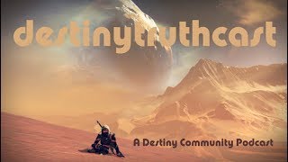 Episode 64: Destiny Community Summit