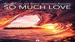 NDR415 Adam Clay, Joe Berte , Giovanni Piscopo - So Much Love (Radio Edit - Teaser)