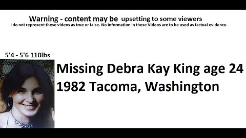 Missing Debra Kay King age 24 Aug 12 1982 Tacoma, ...