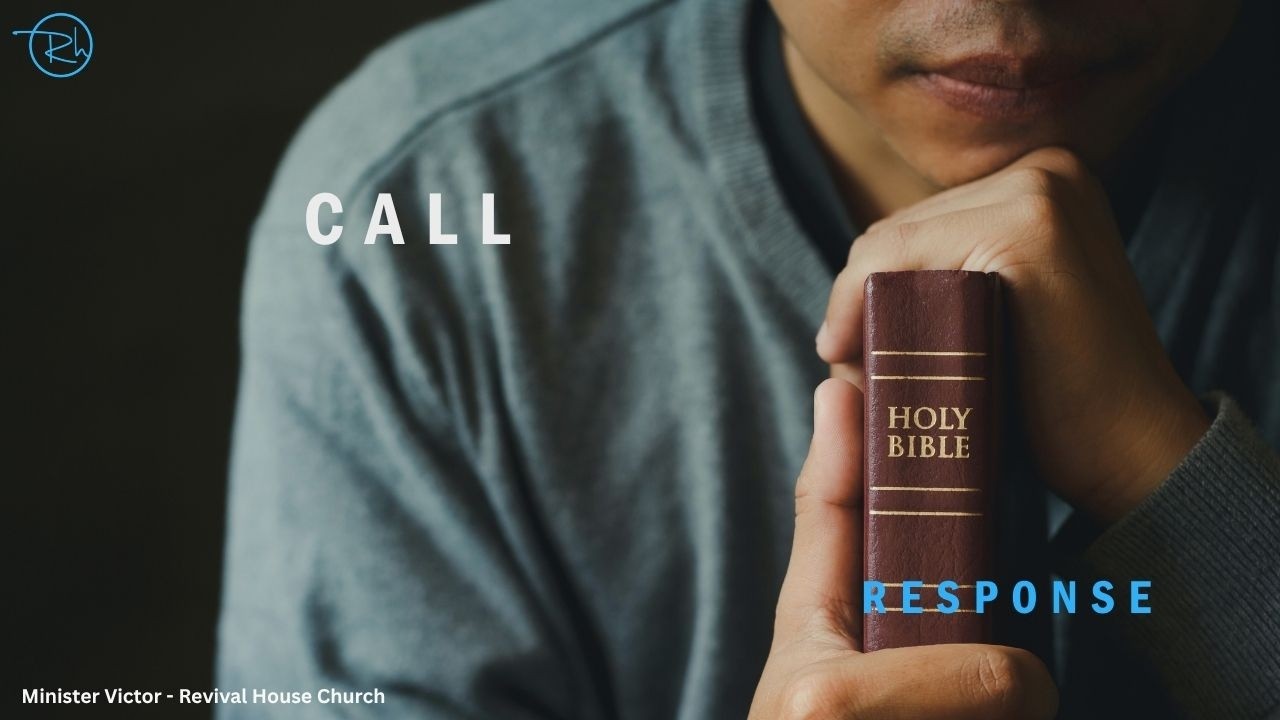 CALL AND RESPONSE - MINISTER VICTOR