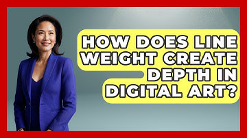 How Does Line Weight Create Depth In Digital Art? - The Virtual Art Desk