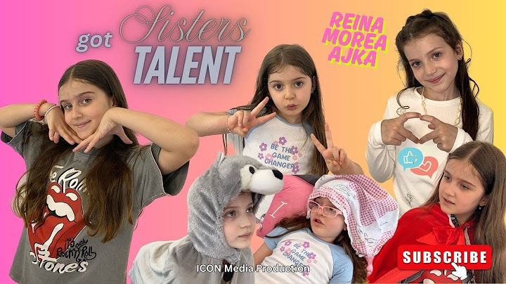 “Sisters Got Talent ” - Reina Morea Ajka