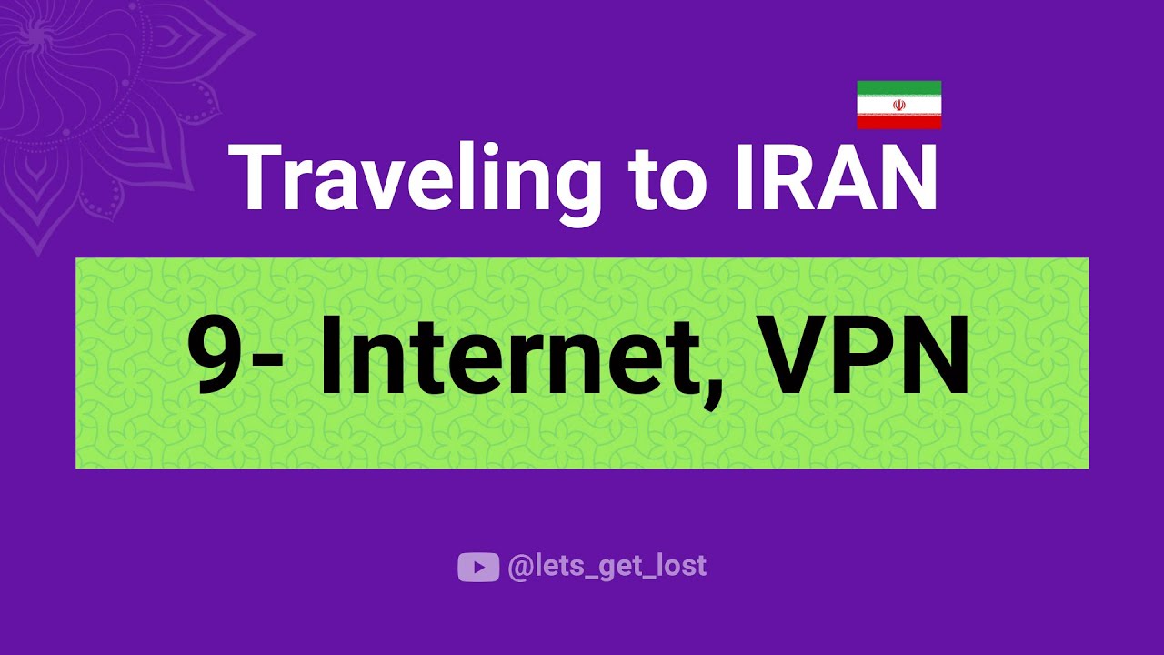 is-iran-safe-to-travel-part-9-internet-vpn-4k-youtube