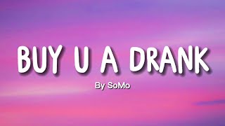 T-Pain - Buy U A Drank (Lyrics) | by SoMo