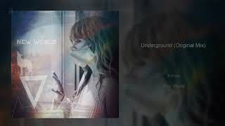 X-Kom - Underground (Original Mix)