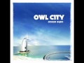 Owl cityhello seattle lyrics