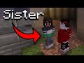 I Taught My Sister How to play Minecraft