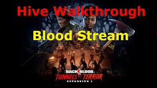 Back 4 Blood-- Hive Walkthrough Pt:7 *Blood Stream* screenshot 2