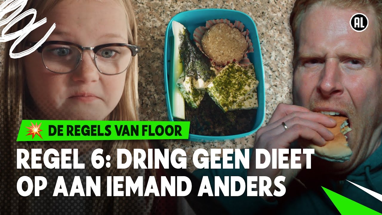 VADER HEEFT OBSESSIE MET GEZOND ETEN | De regels van Floor | seizoen 1