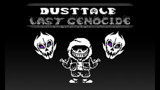 [DustTale: Last Genocide][Phase 1] - ALWAYS A MURDERER II [Unofficial/Old]