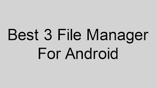 Best 3 File Manager for Android (Apk) [Hindi][Urdu] All Expertness screenshot 2