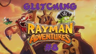 Glitching Rayman Adventures Part 8 - Bugs Glitches Compilation