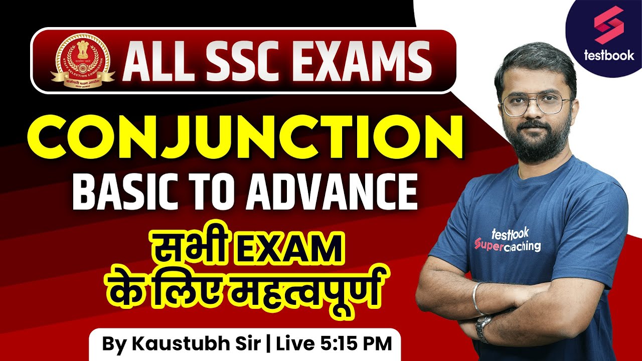 Conjunction | Basic To Advance | English Grammar For SSC CGL | CHSL | MTS | CPO | Kaustubh Sir