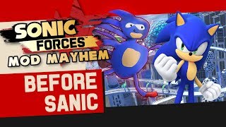 Sonic Forces Mod Mayhem - Before Sanic's Appearance