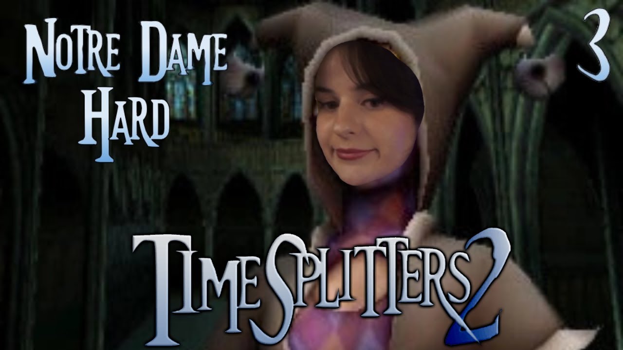 TimeSplitters 2 | 🧟Notre Dame ~ HARD MODE 🧟 | Level 3