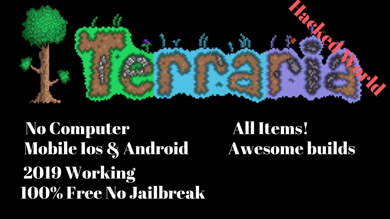 Terraria 1.3 Mobile Hacked World IOS & Android + Character Link File YouTube