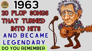 20 Fogotten Songs From 1963 That Still Make You Smile.