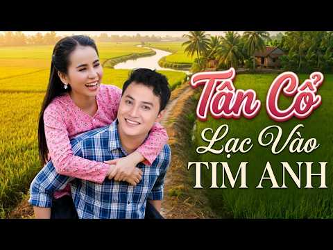 Tân Cổ Giao Duyên Lạc Lối Vào Tim Em Ngọt Ngào Khắp Miền Tây💚Phương Cẩm Ngọc, Hoàng Việt Trang Ca Cổ