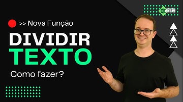 Como Usar Nova Função DividirTexto no Excel