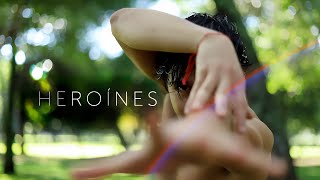 Heroínas (Heroínes)