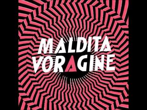Bahía Blanca - Maldita Voragine
