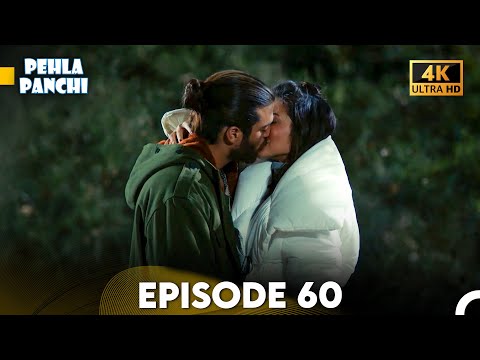 Pehla Panchi Episode 60 (4K)