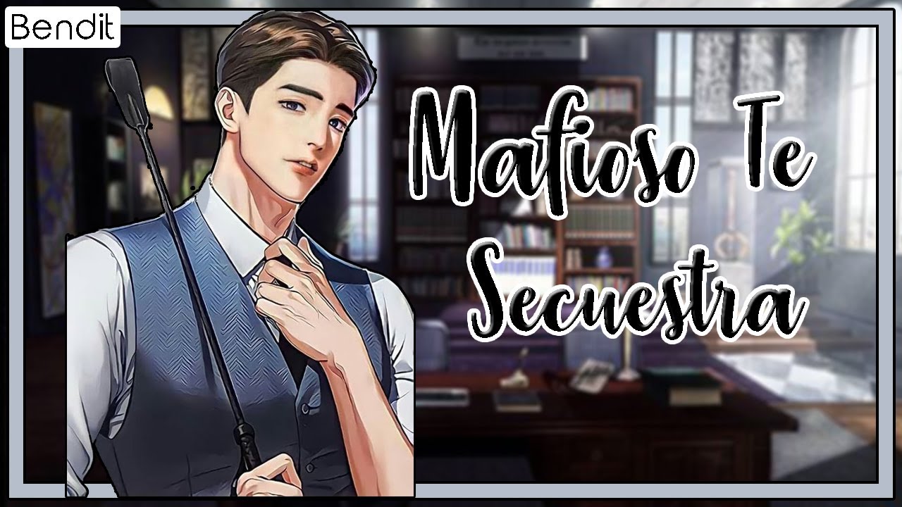 Jefe Mafioso te Secuestra +1.6 [Posesivo] [Dominante] [ASMR] [Roleplay] [Bendit]