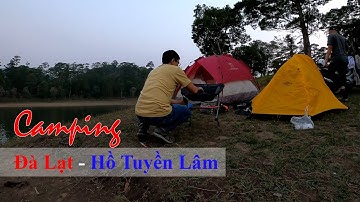 Phượt Đà Lạt và cắm trại Hồ Tuyền Lâm cùng những người bạn