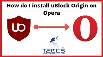 How to install uBlock Origin on Opera